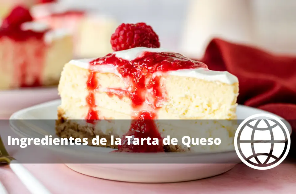 Ingredientes de la Tarta de Queso