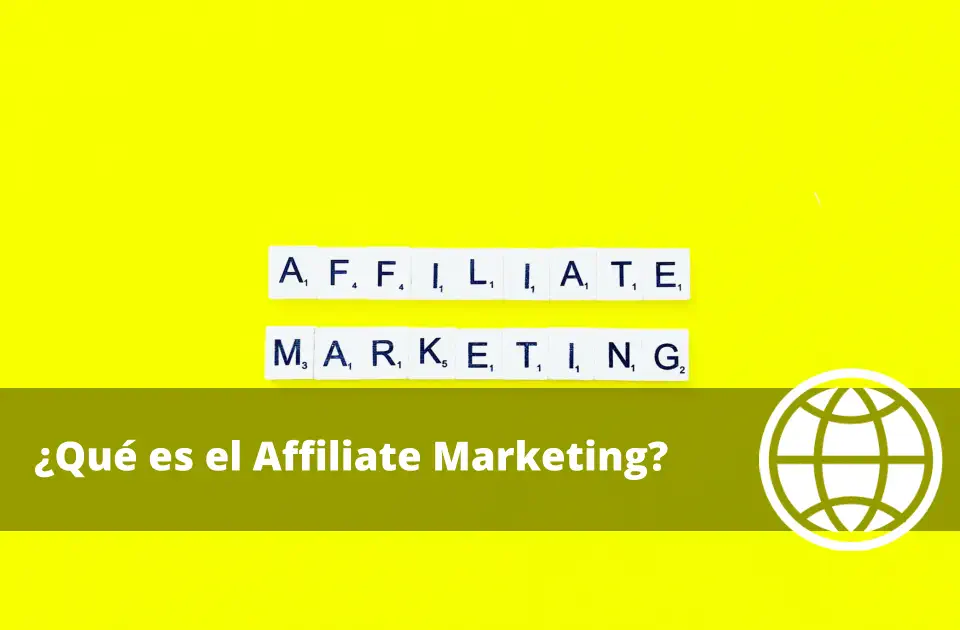 Qué es el Affiliate Marketing