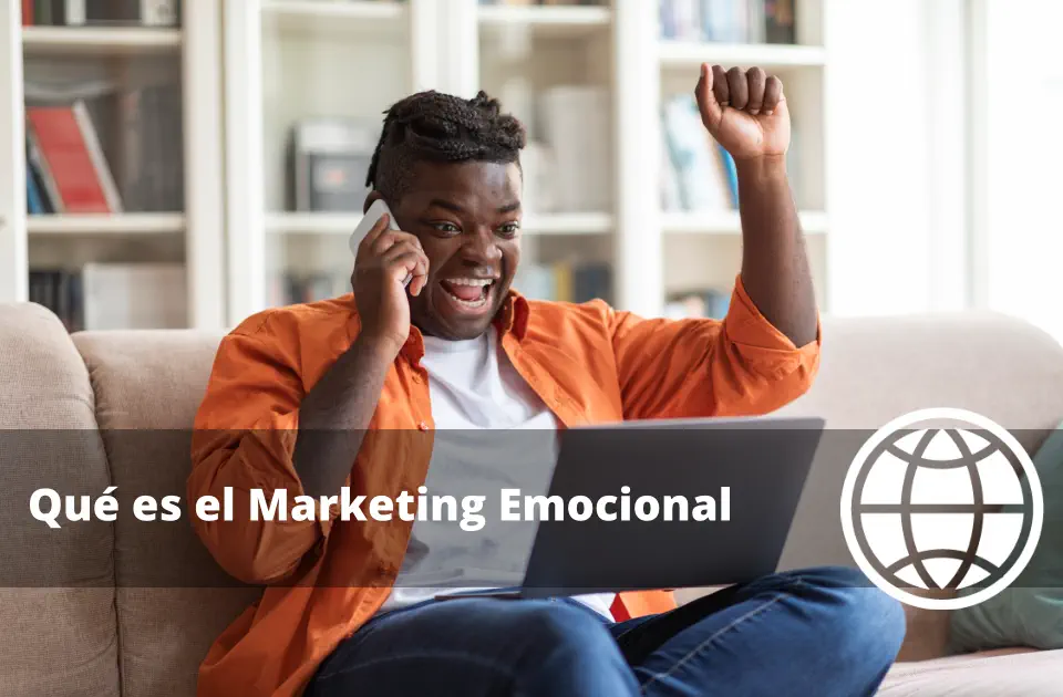 Qué es el Marketing Emocional