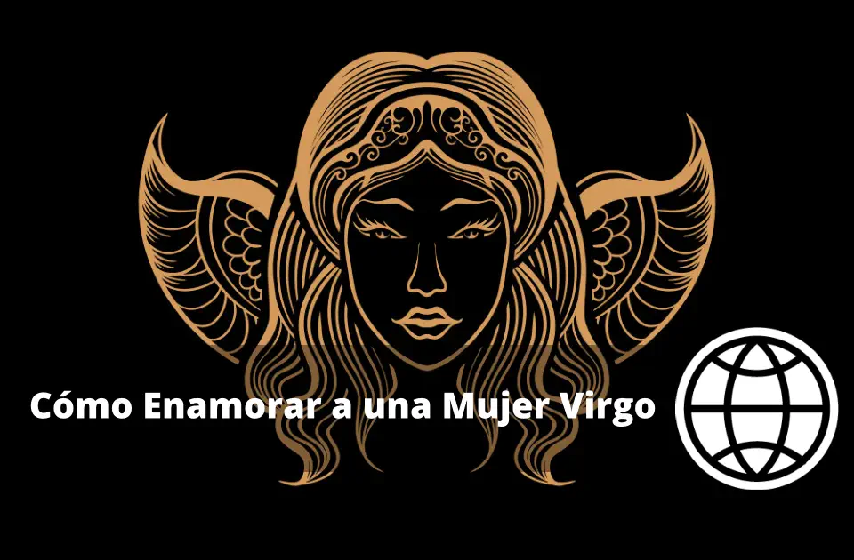 Cómo Enamorar a una Mujer Virgo