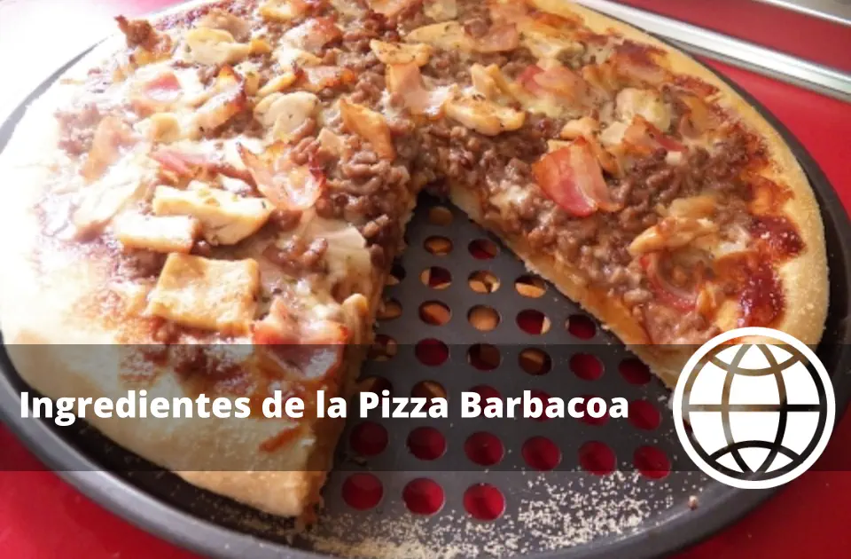Ingredientes de la Pizza Barbacoa