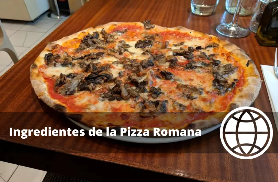 Ingredientes de la Pizza Romana