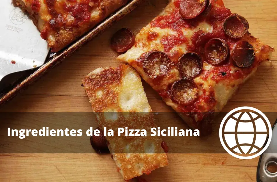Ingredientes de la Pizza Siciliana