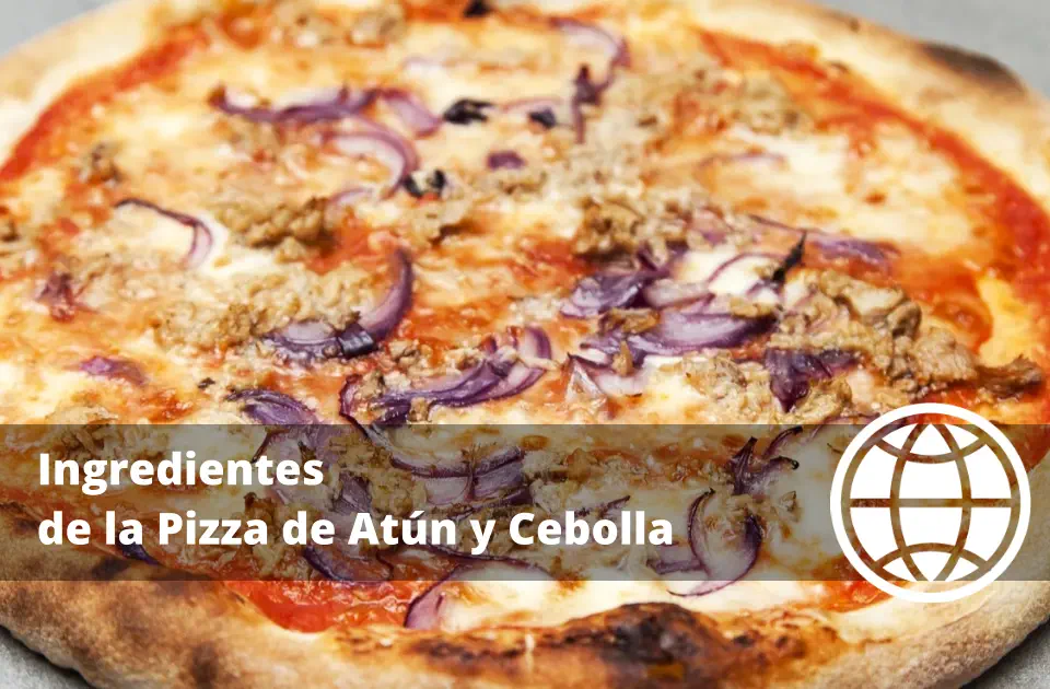Ingredientes de la Pizza de Atún y Cebolla