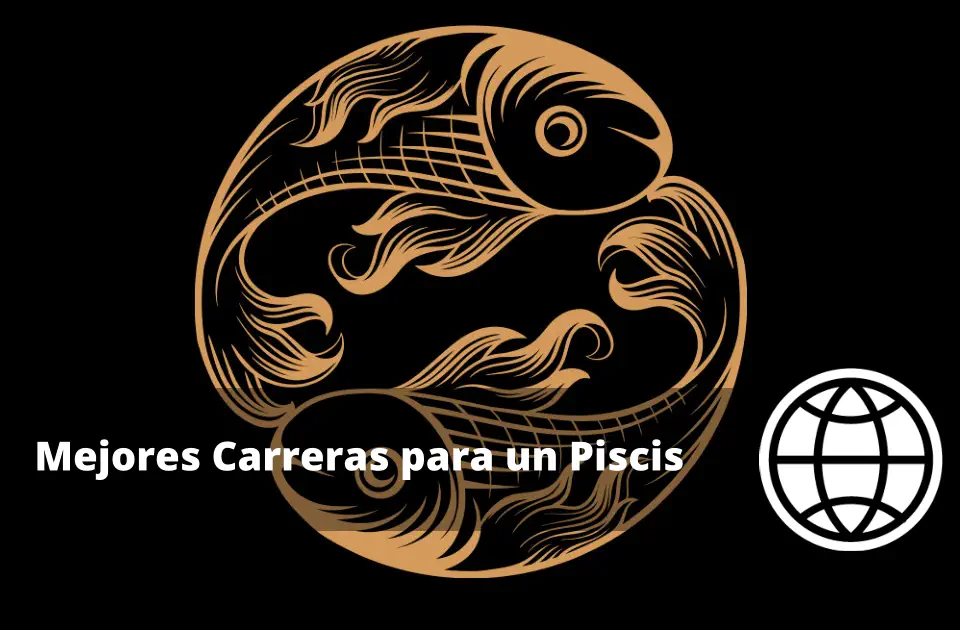 Mejores Carreras para un Piscis
