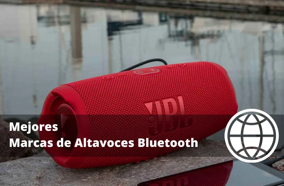 Mejores Marcas de Altavoces Bluetooth