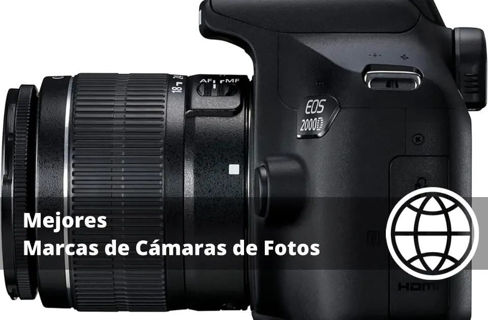Mejores Marcas de Cámaras de Fotos