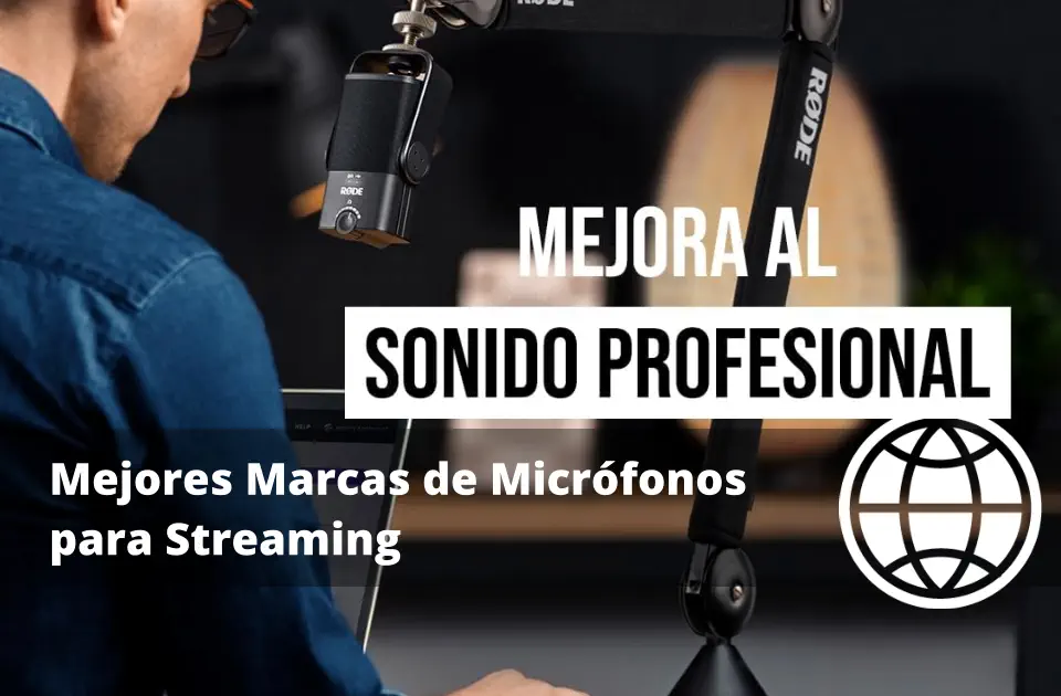 Mejores Marcas de Micrófonos para Streaming