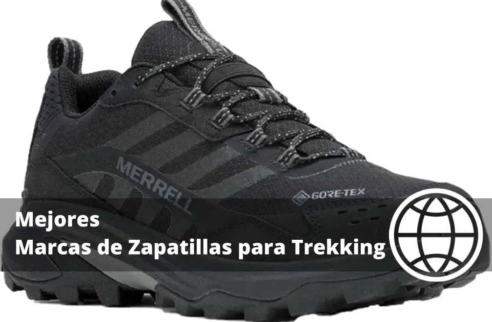 Mejores Marcas de Zapatillas para Trekking