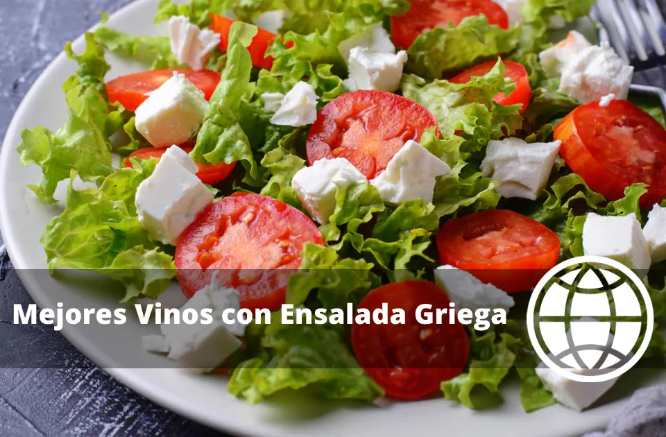 Mejores Vinos con Ensalada Griega