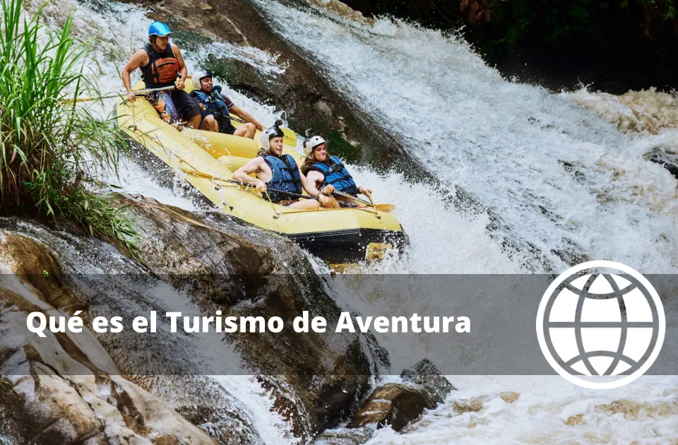 Qué es el Turismo de Aventura