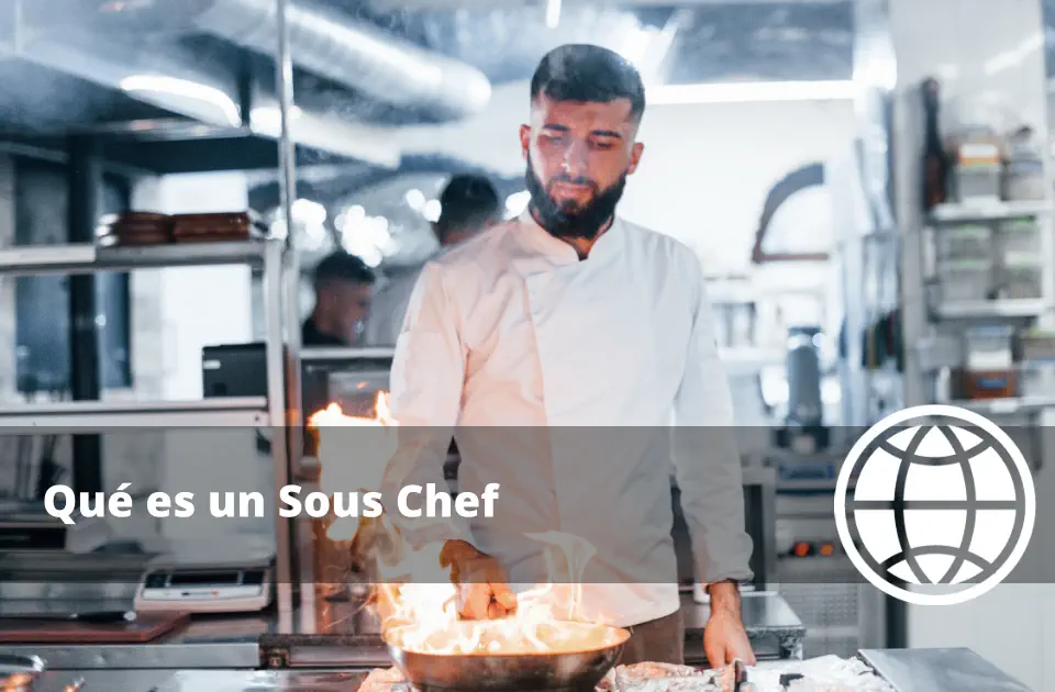 Qué es un Sous Chef