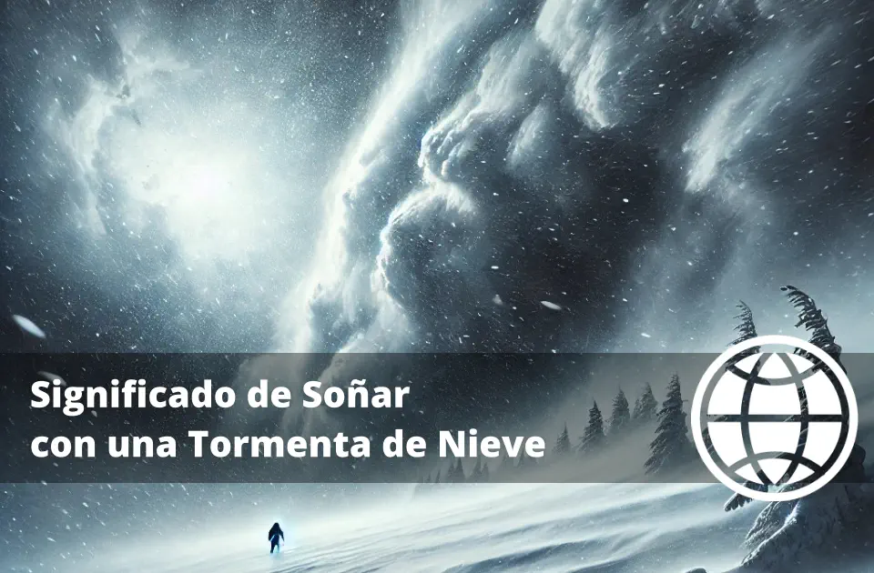 Significado de Soñar con una Tormenta de Nieve