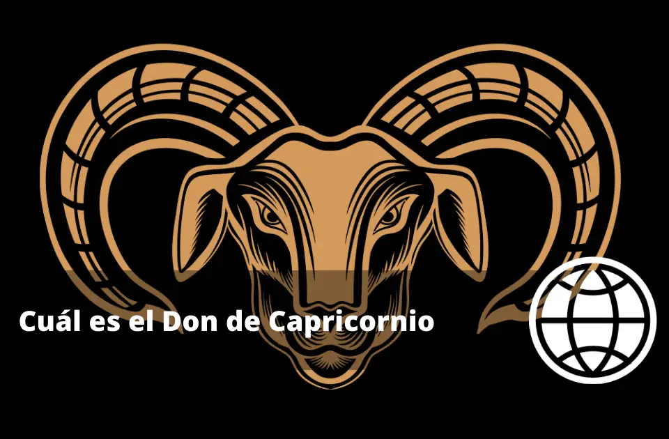 Cuál es el Don de Capricornio