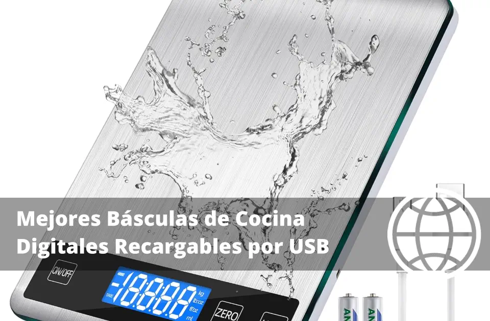 Mejores Básculas de Cocina Digitales Recargables por USB
