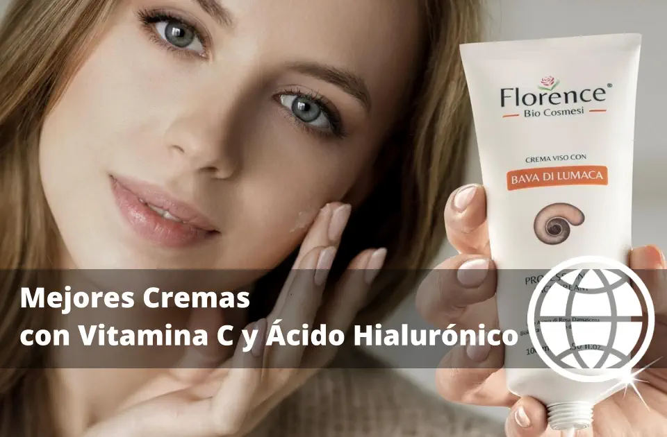 Mejores Cremas con Vitamina C y Ácido Hialurónico