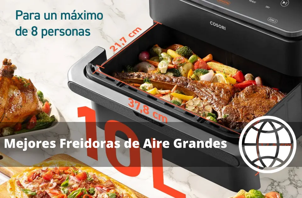 Mejores Freidoras de Aire Grandes