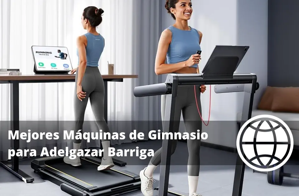 Mejores Máquinas de Gimnasio para Adelgazar Barriga