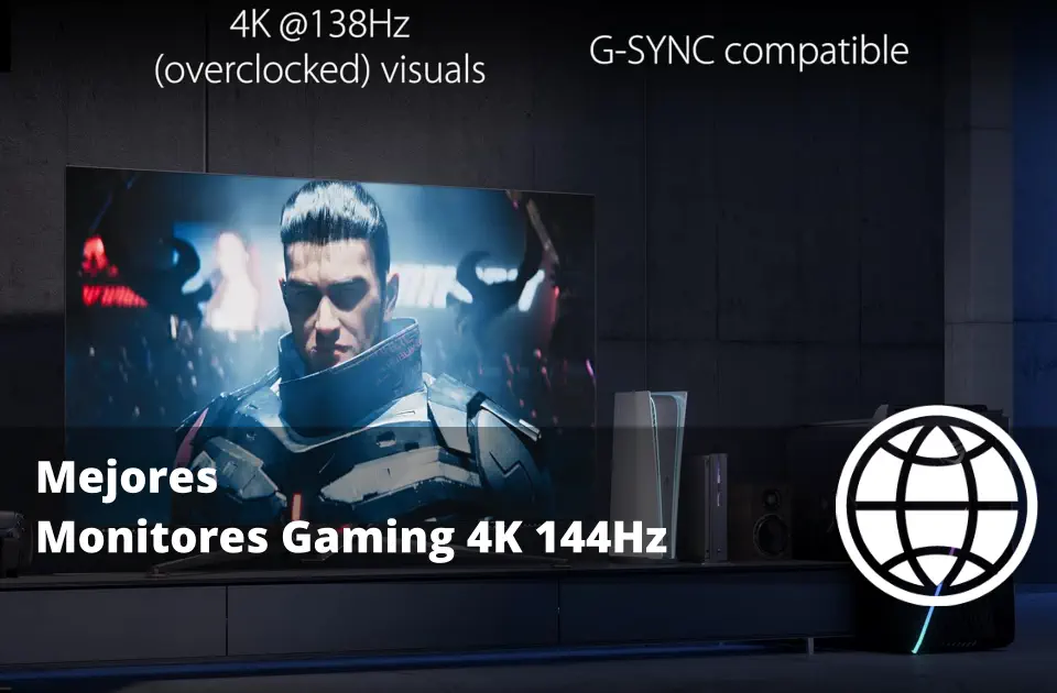 Mejores Monitores Gaming 4K 144Hz