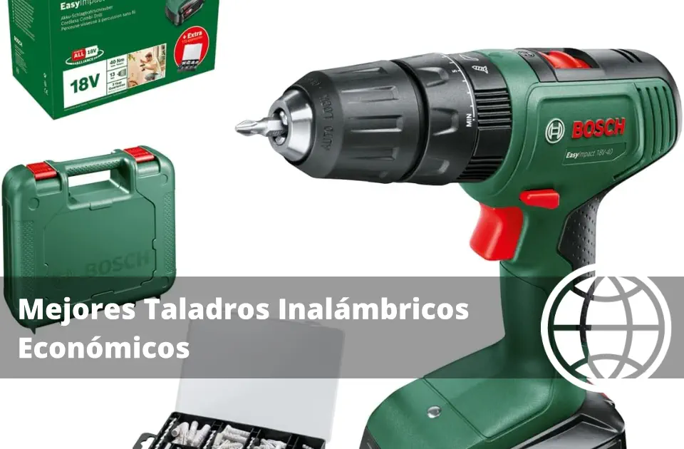 Mejores Taladros Inalámbricos Económicos