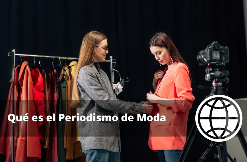 Qué es el Periodismo de Moda