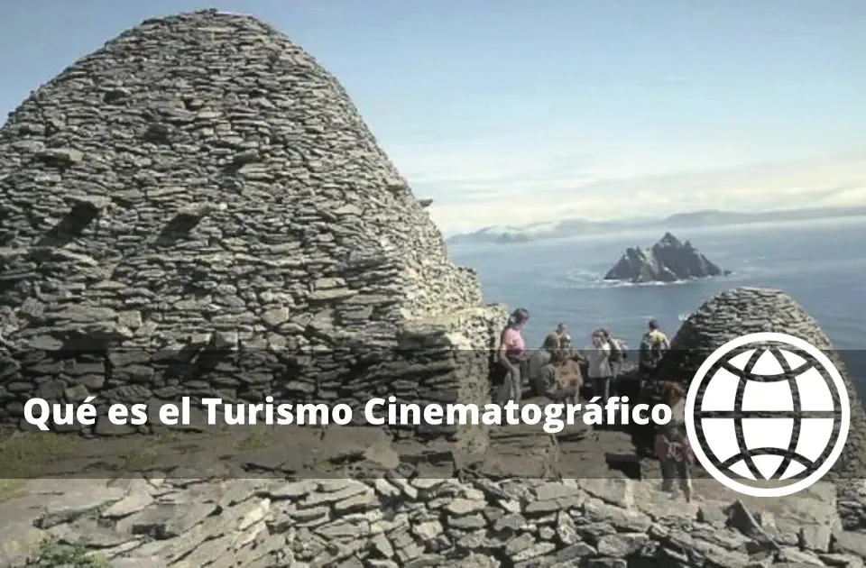 Qué es el Turismo Cinematográfico o Cineturismo