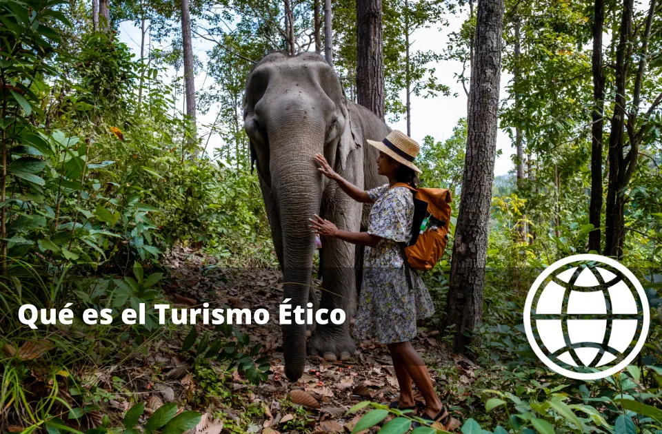 Qué es el Turismo Ético