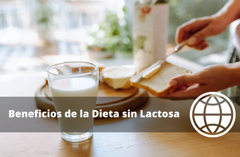 Beneficios de la Dieta sin Lactosa