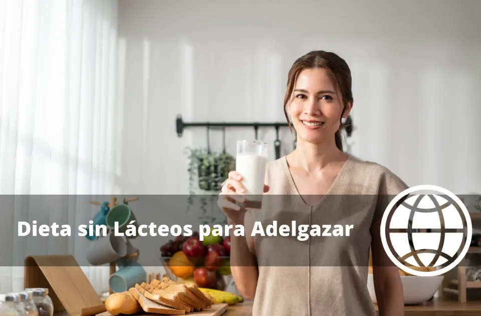 Dieta sin Lácteos para Adelgazar