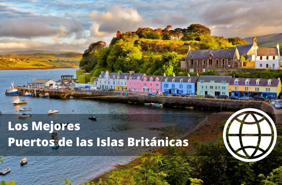 Los Mejores Puertos de las Islas Británicas