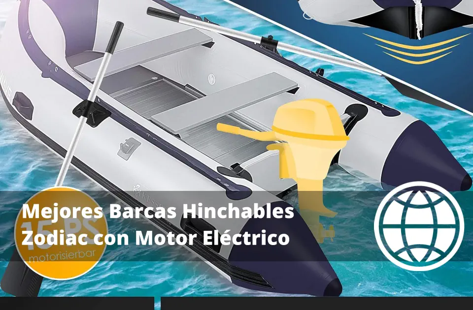 Mejores Barcas Hinchables Zodiac con Motor Eléctrico