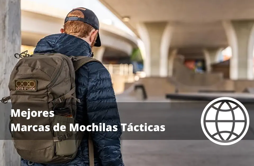 Mejores Marcas de Mochilas Tácticas