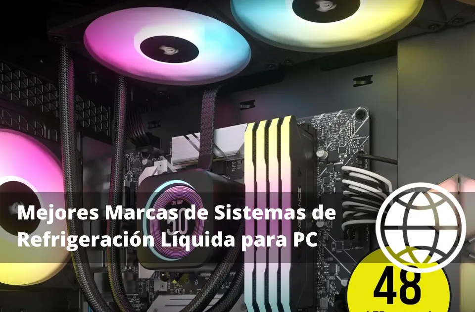 Mejores Marcas de Sistemas de Refrigeración Líquida para PC