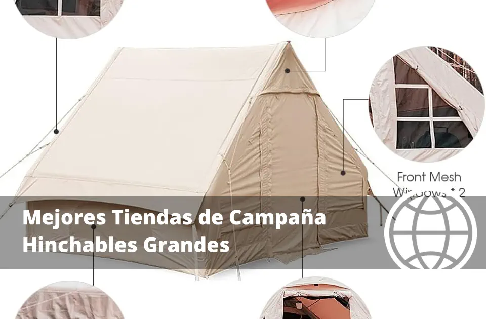 Mejores Tiendas de Campaña Hinchables Grandes