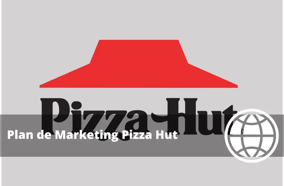 Plan de Marketing Pizza Hut