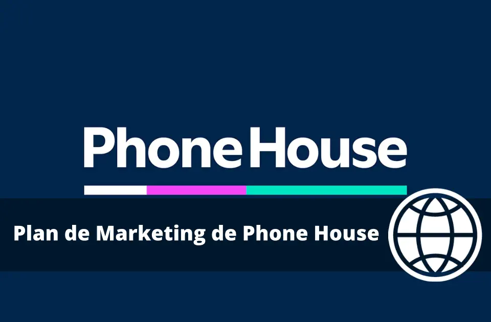 Plan de Marketing de Phone House