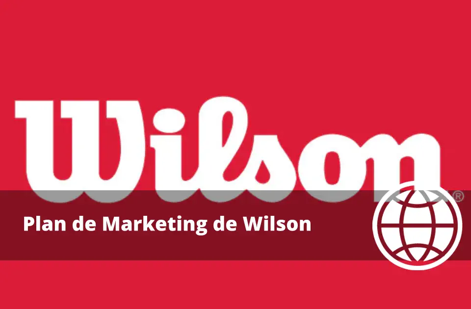 Plan de Marketing de Wilson Sporting Goods