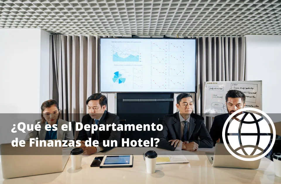 ¿Qué es el Departamento de Finanzas de un Hotel?