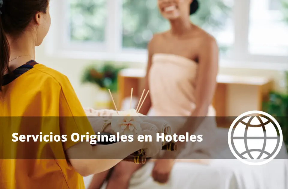 Servicios Originales en Hoteles