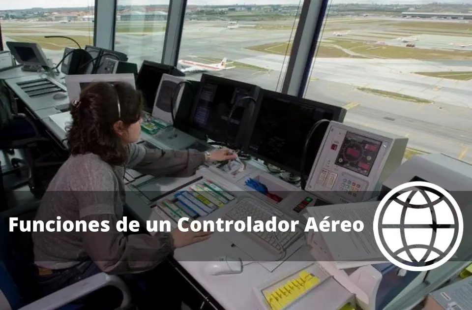 Funciones de un Controlador Aéreo