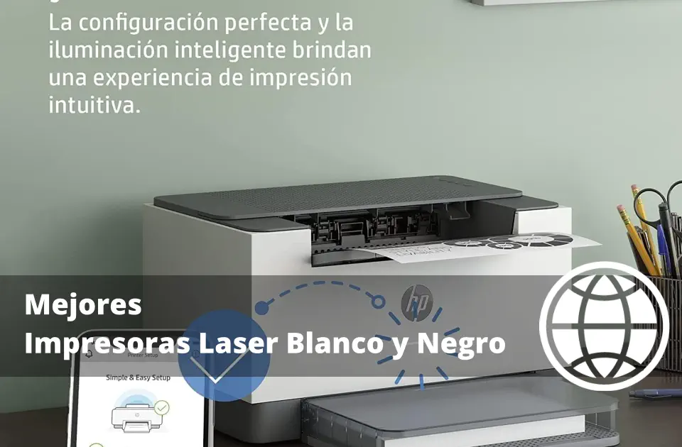 Mejores Impresoras Laser Blanco y Negro