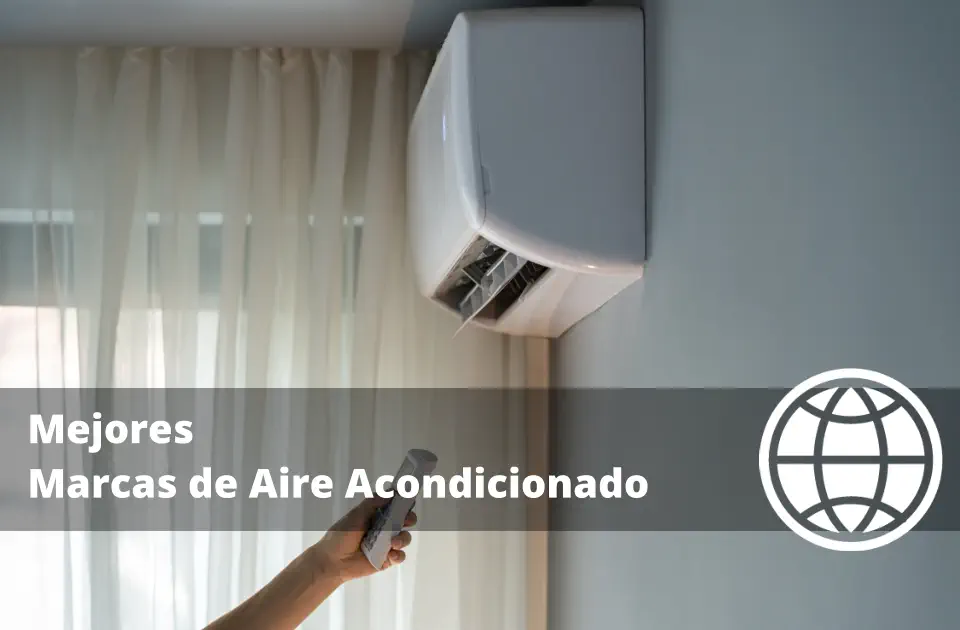 Mejores Marcas de Aire Acondicionado