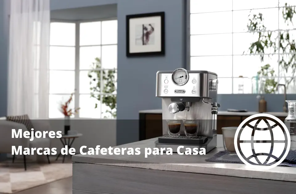 Mejores Marcas de Cafeteras para Casa