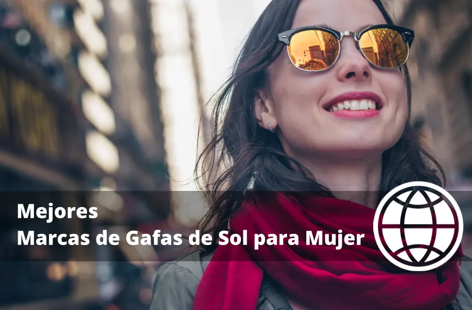 Mejores Marcas de Gafas de Sol para Mujer