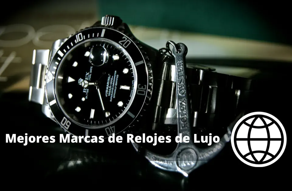 Mejores Marcas de Relojes de Lujo