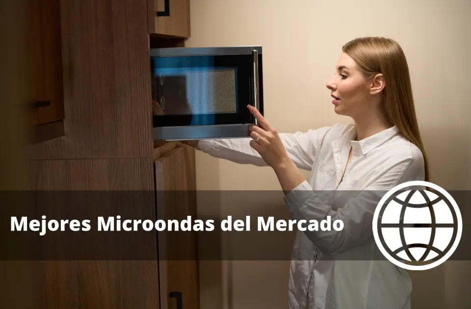 Mejores Microondas del Mercado