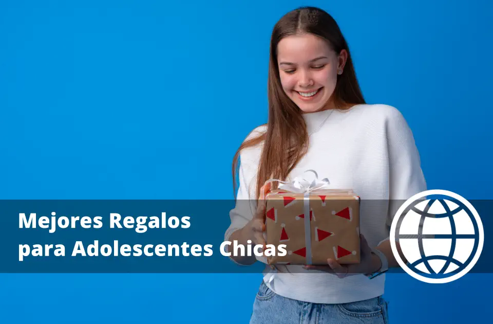 Mejores Regalos para Adolescentes Chicas