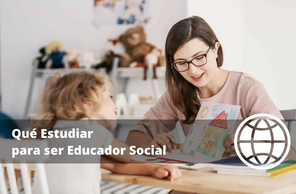 Qué Estudiar para ser Educador Social