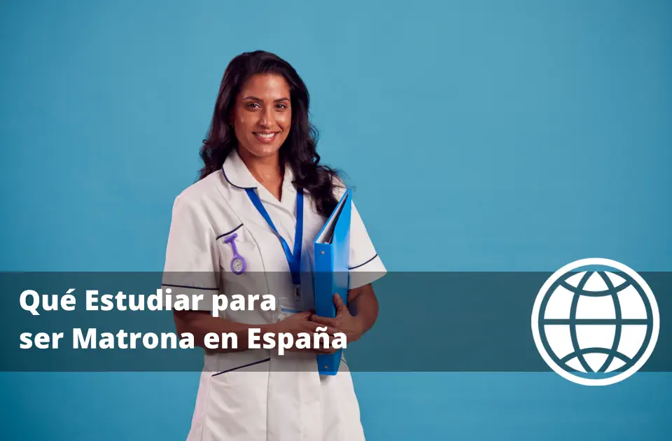 Qué Estudiar para ser Matrona en España