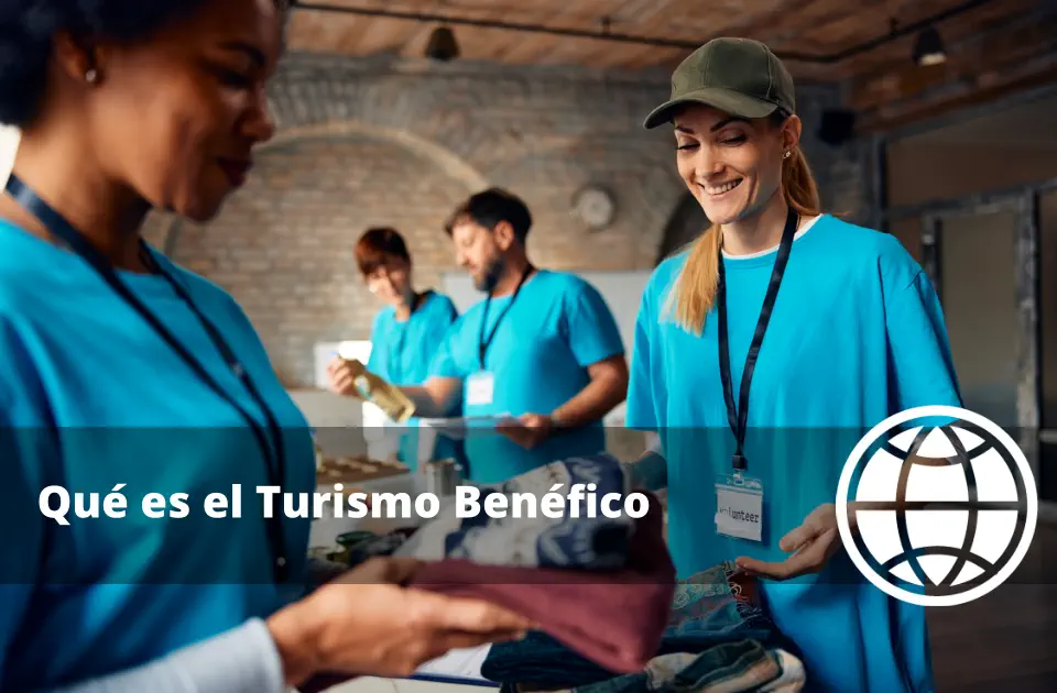 Qué es el Turismo Benéfico